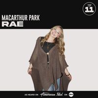 Rae, American Idol - MacArthur Park (from American Idol)