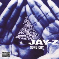JAŸ-Z - Song Cry (Explicit)