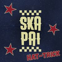 Ska Pai - Hat-Trick