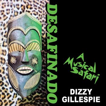 Dizzy Gillespie - Desafinado (feat. Lalo Schifrin) (feat. Lalo Schifrin)