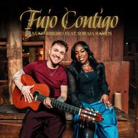 Nuno Ribeiro - Fujo Contigo (feat. Soraia Ramos)
