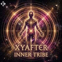 Xyafter - Inner Tribe