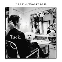 Olle Ljungström - Tack (31st Anniversary Edition)