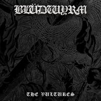 Blüdwyrm - The Vultures (Explicit)
