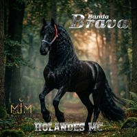 Banda Brava - Holandes MC