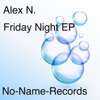 Alex N. - Friday Night EP
