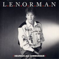 Gérard Lenorman - Heureux qui communique (2023 Remaster) (Explicit)