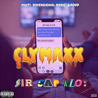Clymaxx - Sir Cap-A-Lot (Explicit)