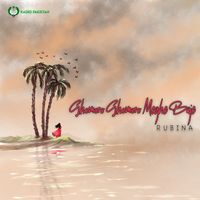 Rubina - Ghomoro Ghomoro Meghe Baje