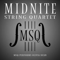 Midnite String Quartet - MSQ Performs Olivia Dean
