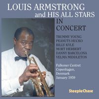 Louis Armstrong - Louis Armstrong and His All Stars (Live in Concert at Falkoner Centret Copenhagen, Denmark January 1959)