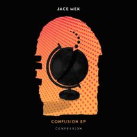 Jace Mek - Confusion