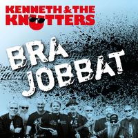 Kenneth & The Knutters - bra jobbat