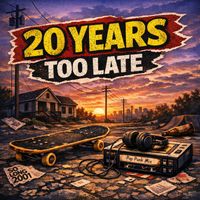 Ron Park - 20 Years Too Late (Explicit)