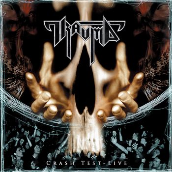 Trauma - Crash Test (Live)