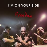 Freedom - I'M ON YOUR SIDE