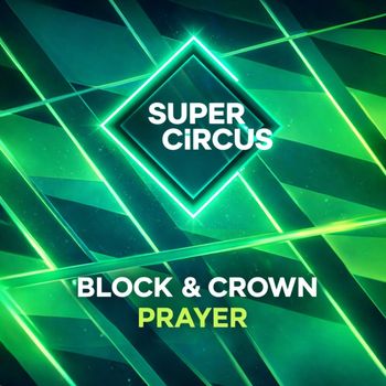 Block & Crown - Prayer