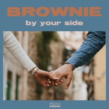 BROWNIE - by your side