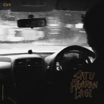CVX - Satu Putaran Lagi