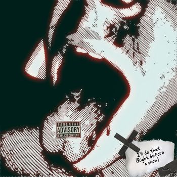 Cult5ive - I'll Do That (Right Before a Show) (Explicit)