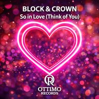 BLOCK & CROWN - So in Love (Think of You)