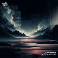 Jey Vinand - Never Scape That