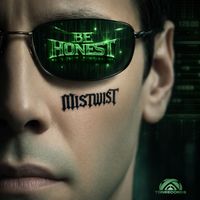 Mistwist - Be Honest EP