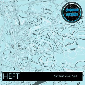 HEFT - Sunshine EP