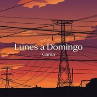 Gama - Lunes a Domingo