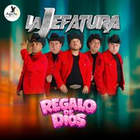 LA JEFATURA - REGALO DE DIOS