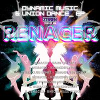 Renacer - Dynamic Music & Union Dance EP