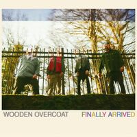 WOODEN OVERCOAT - Finally Arrived