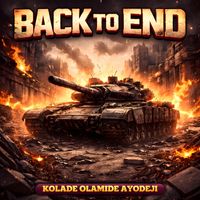 Kolade Olamide Ayodeji - Back to End