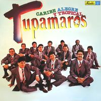 Los Tupamaros - Caribe Alegre y Tropical