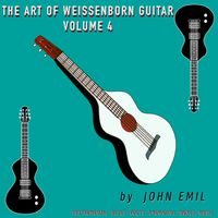 John Emil - The Art of Weissenborn Guitar, Vol. 4