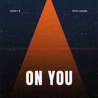 Jordy B - On You