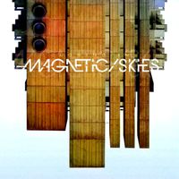 Magnetic Skies - Closing In (Single Edit)