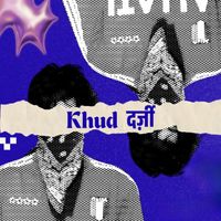 Blue Sapphire - Khud Darzi (Explicit)