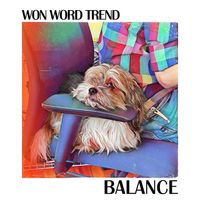 Won Word Trend - Balance: A Demo Album