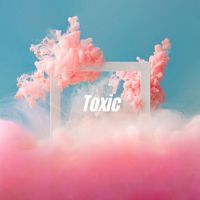 MARCUS - Toxic  (Explicit)