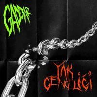 Gaddar - Yak Gençliği