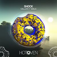 Shock - Callate Y' Baila