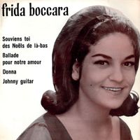 Frida Boccara - Souviens-toi des Noëls de là-bas / Ballade pour notre amour / Donna / Johnny Guitar