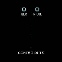 BLX - Contro di te (Explicit)