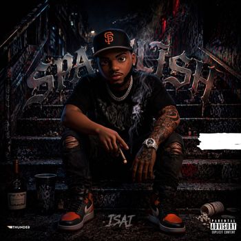 Isai - Spanglish (Explicit)