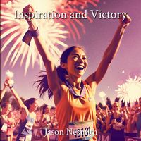 Jason Nesmith - Inspiration and Victory