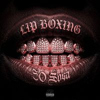 50 Sosa - Lip Boxing (Explicit)