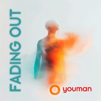 YOUMAN - Fading Out