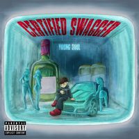 Young Soul - Certified Swāgger (Explicit)