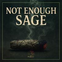 DJ Rampage - Not Enough Sage (Explicit)